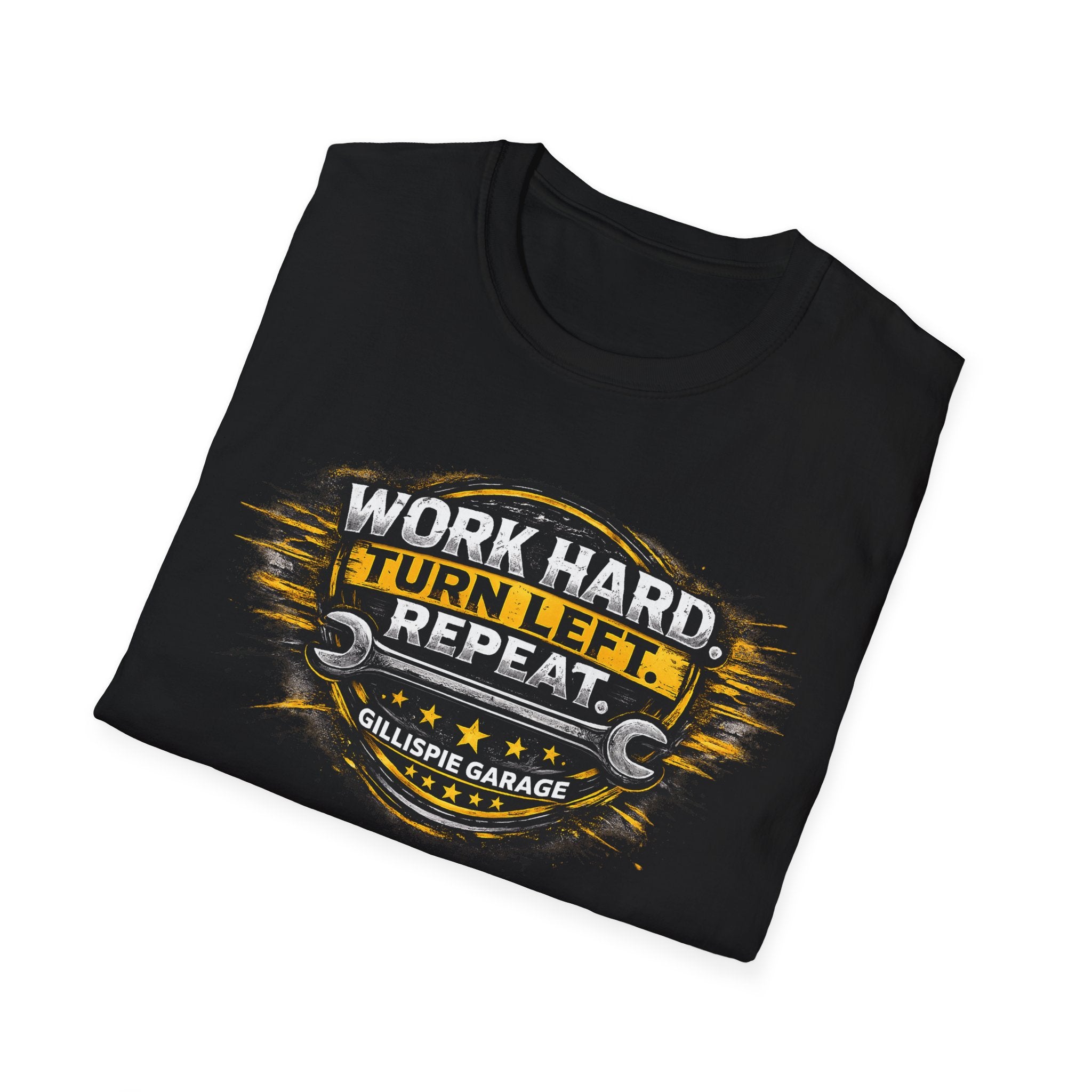 Work Hard Turn Left Repeat Unisex T-Shirt