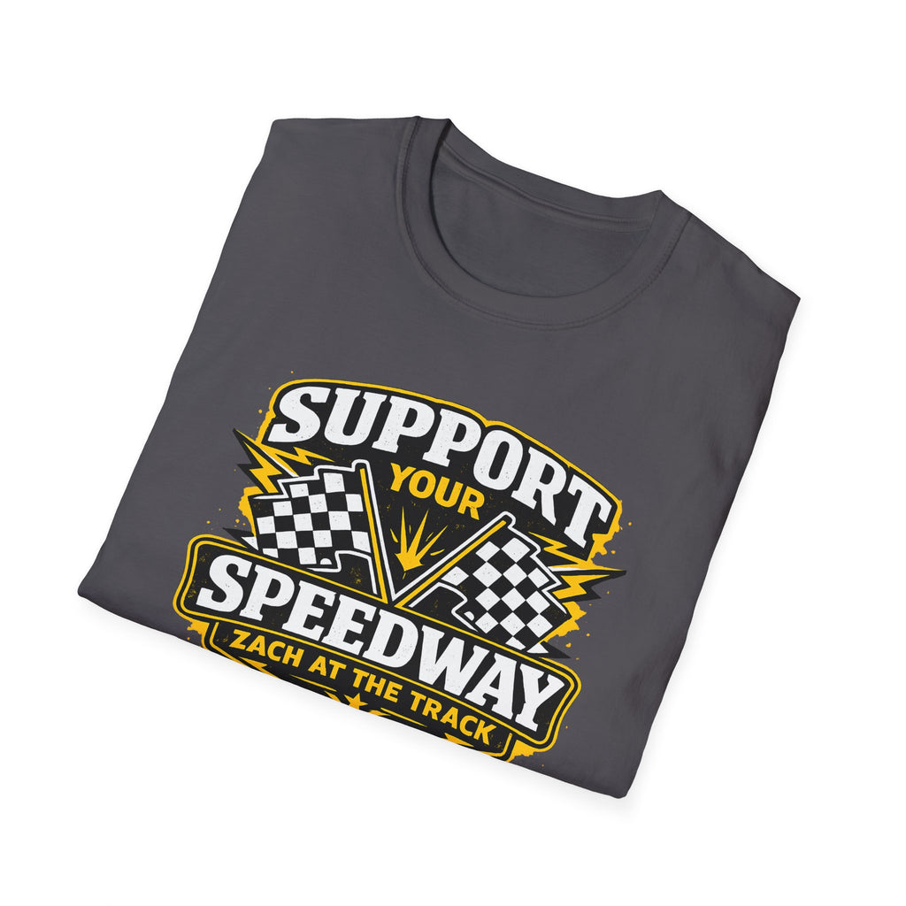 Support Your Speedway Unisex T-Shirt