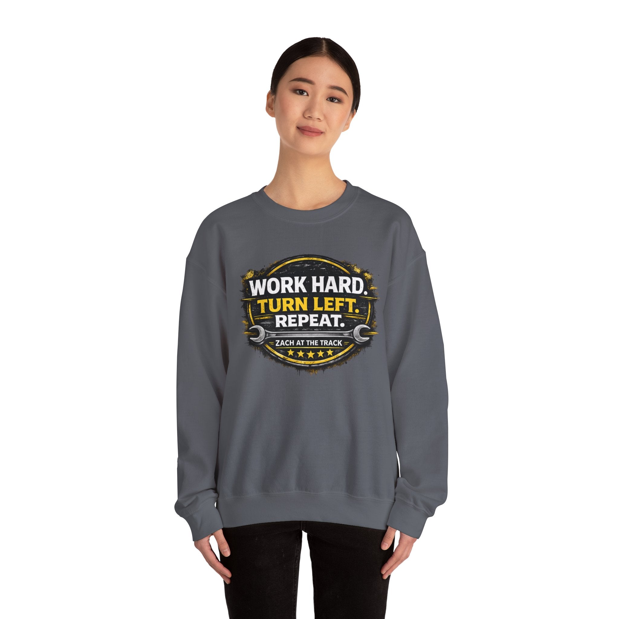 Work Hard Turn Left Repeat Unisex Crewneck