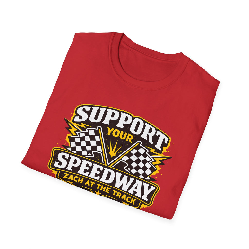 Support Your Speedway Unisex T-Shirt