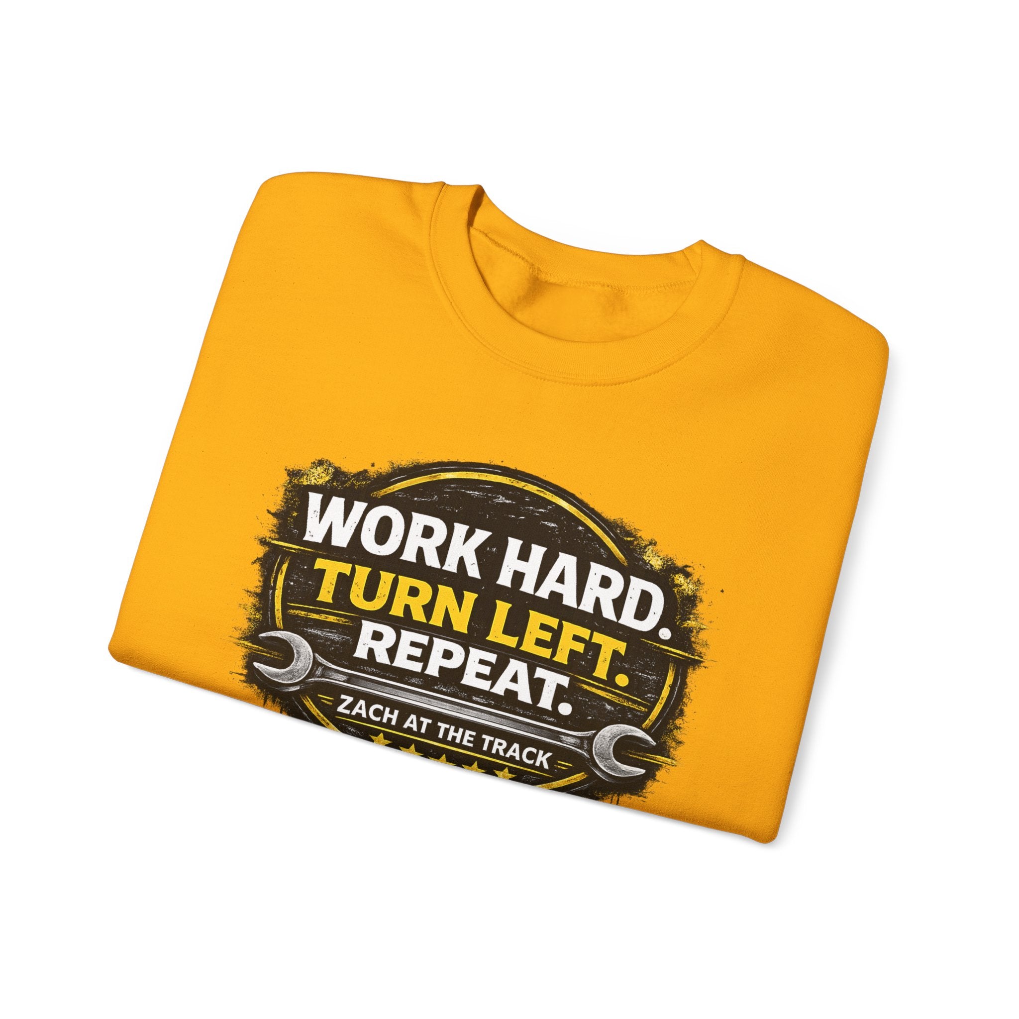 Work Hard Turn Left Repeat Unisex Crewneck