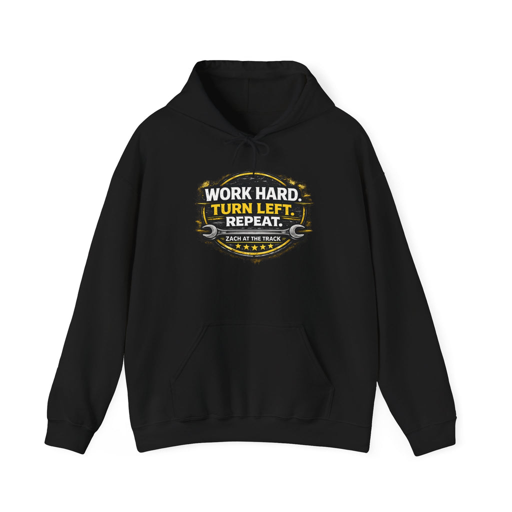 Work Hard Turn Left Repeat Unisex Hoodie