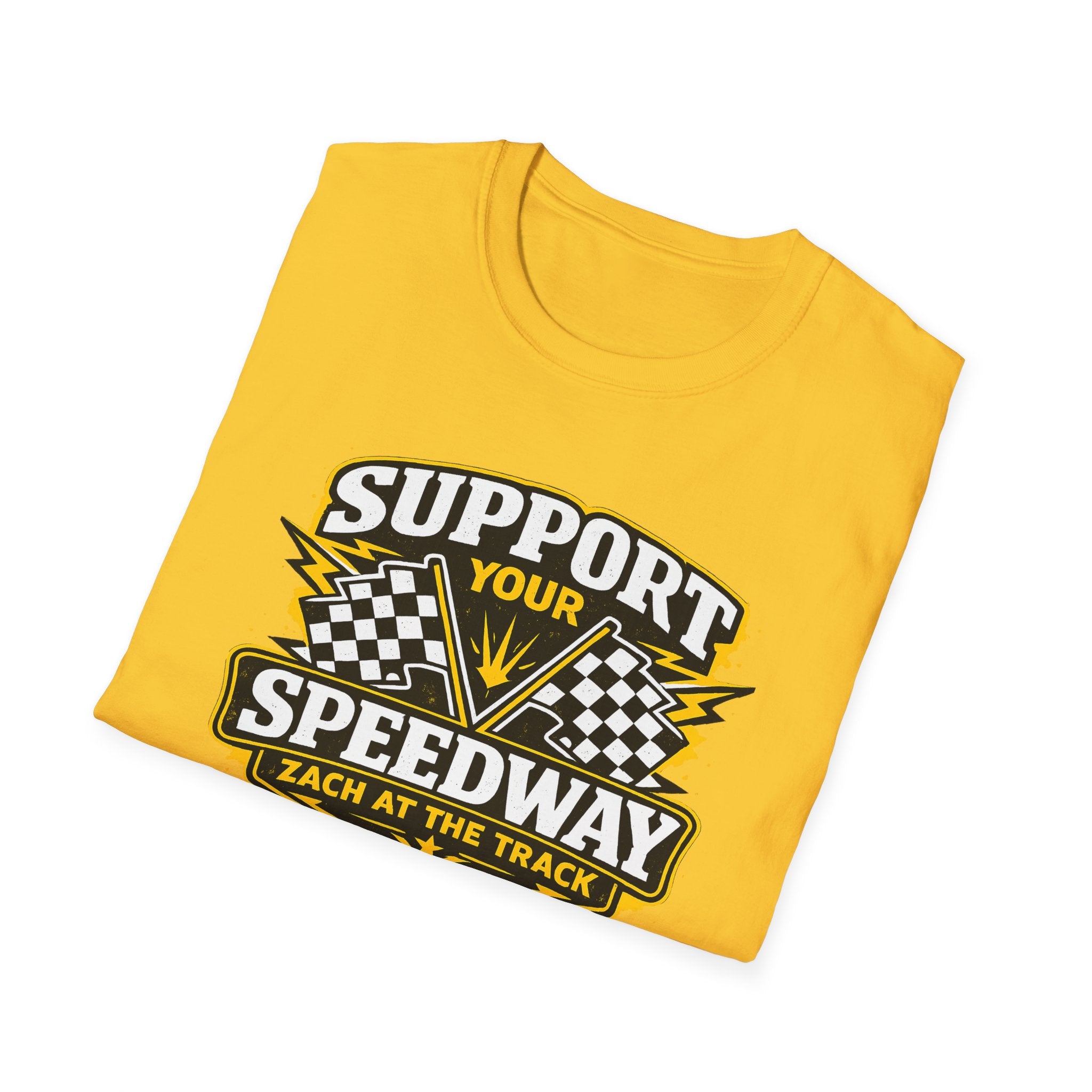 Support Your Speedway Unisex T-Shirt