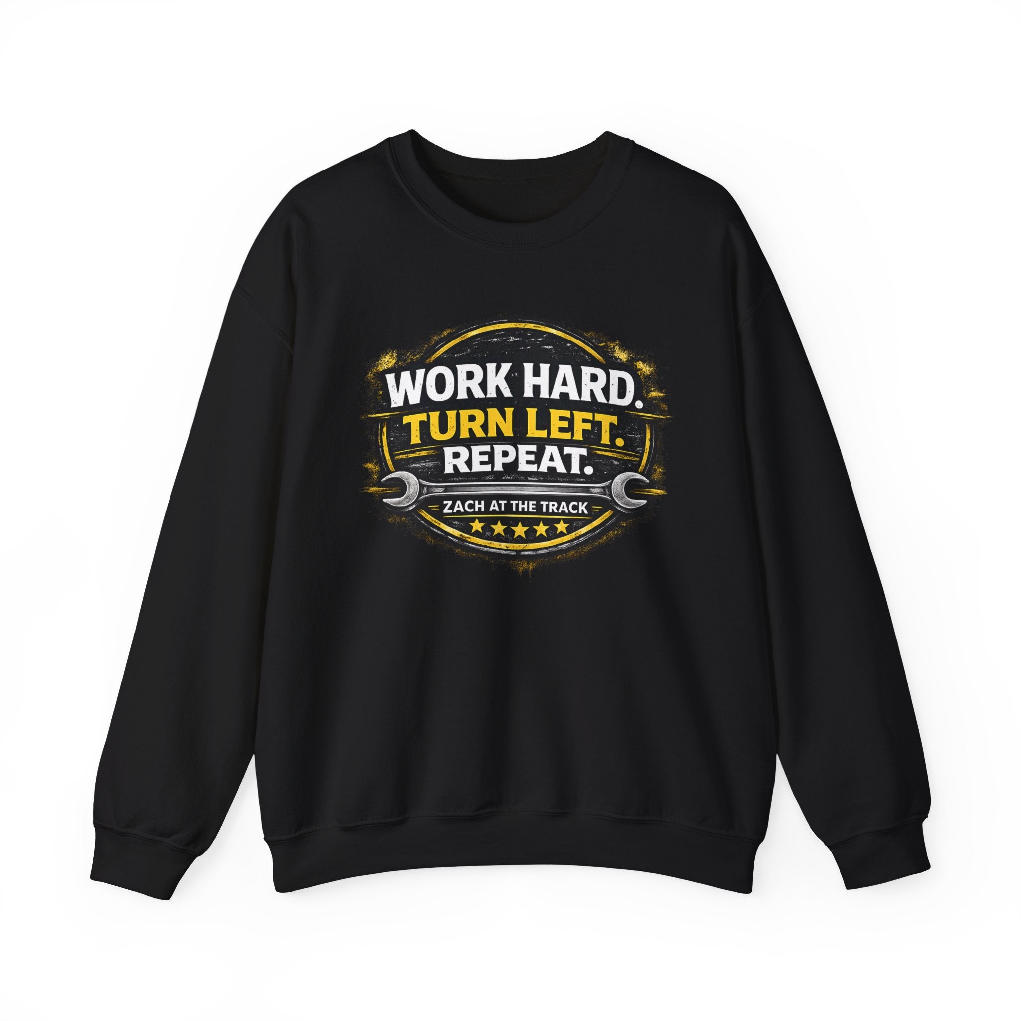 Work Hard Turn Left Repeat Unisex Crewneck