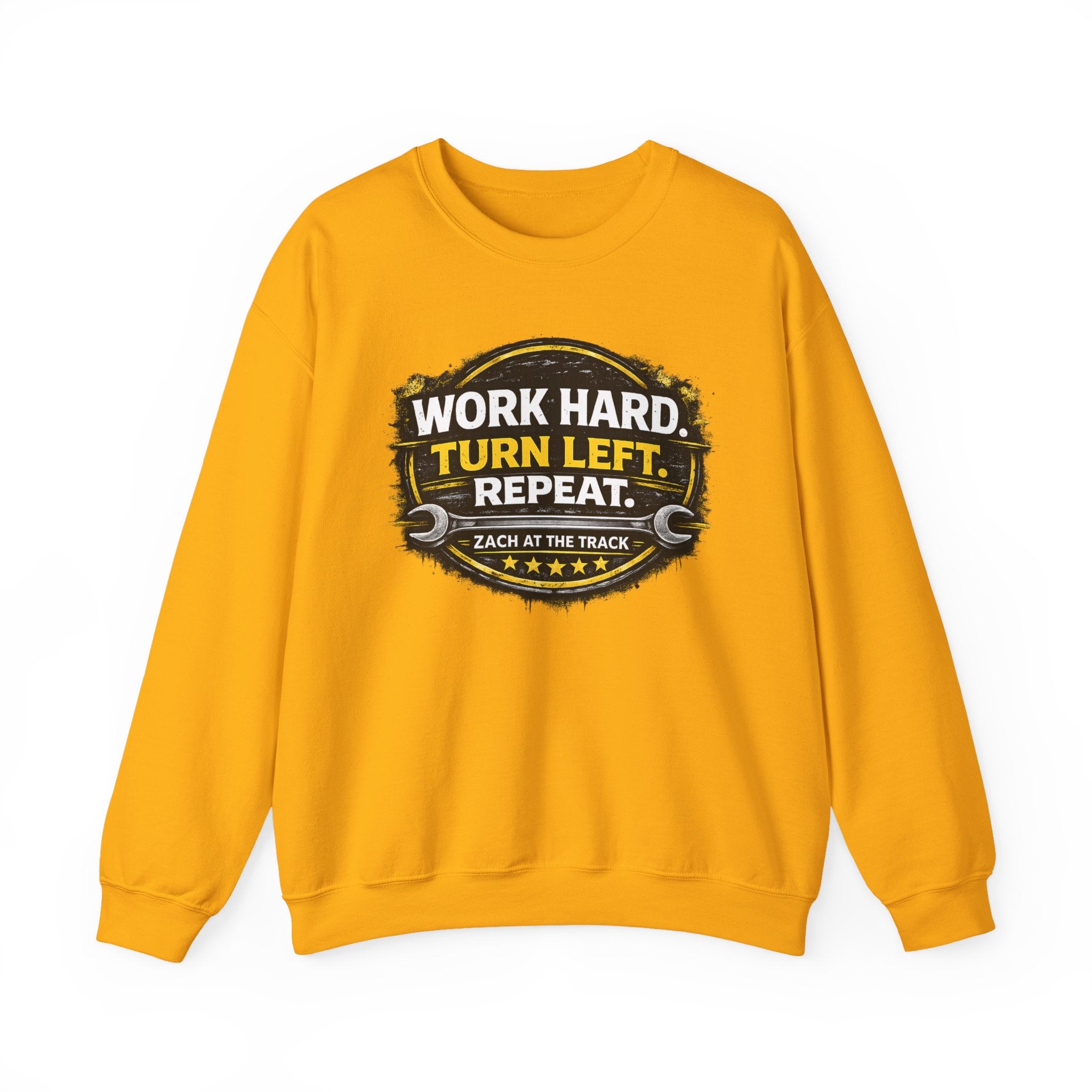 Work Hard Turn Left Repeat Unisex Crewneck