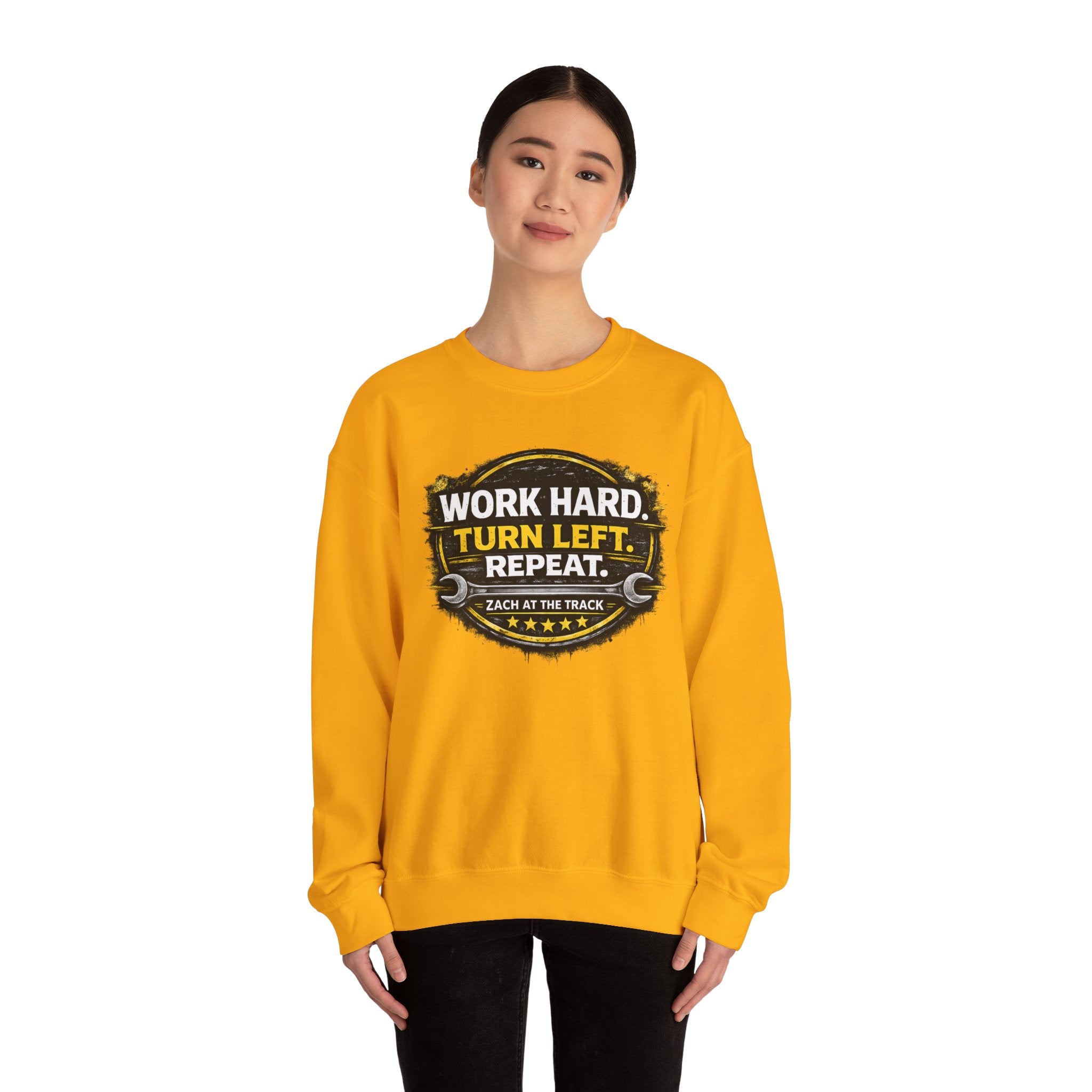Work Hard Turn Left Repeat Unisex Crewneck