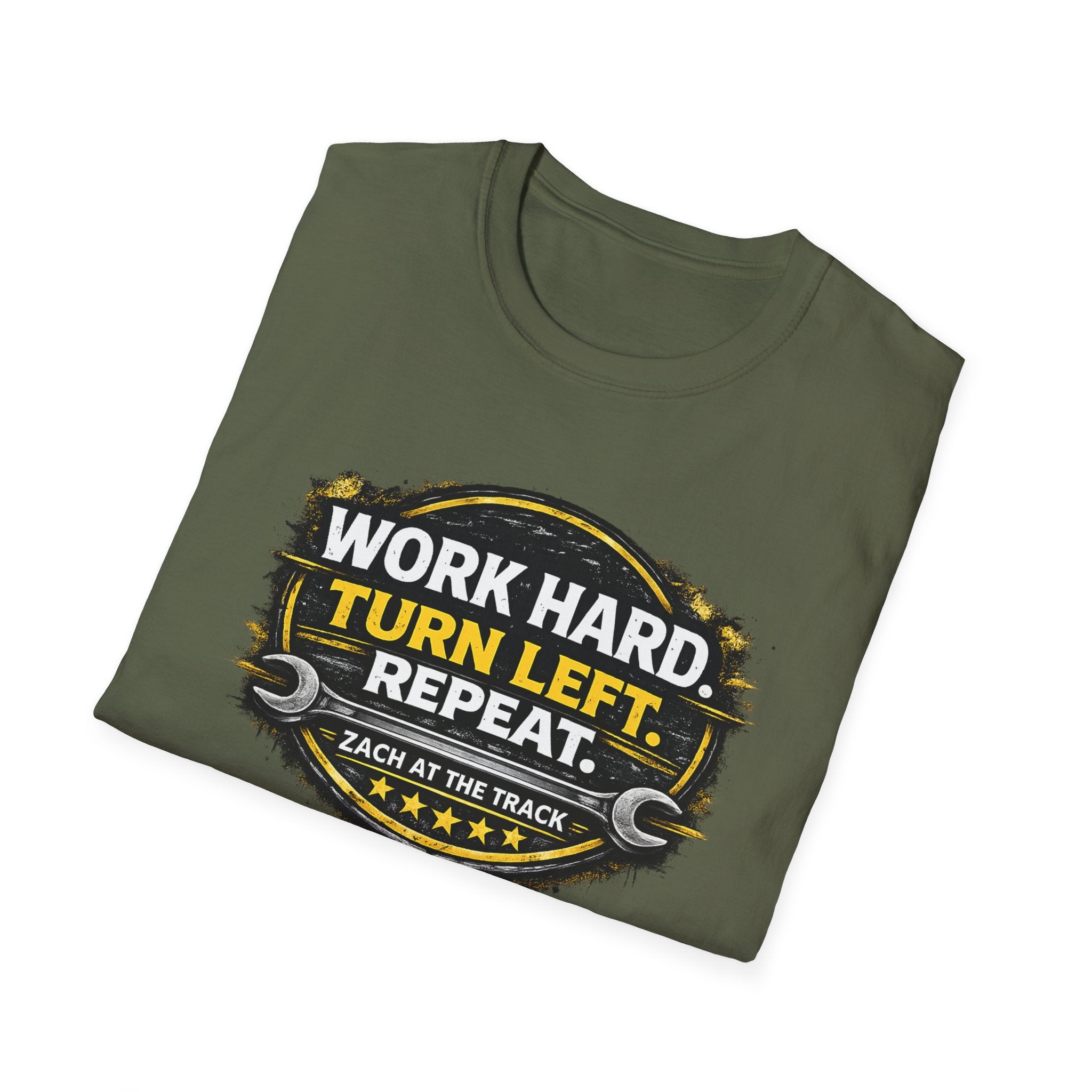 Work Hard Turn Left Repeat Unisex T-Shirt