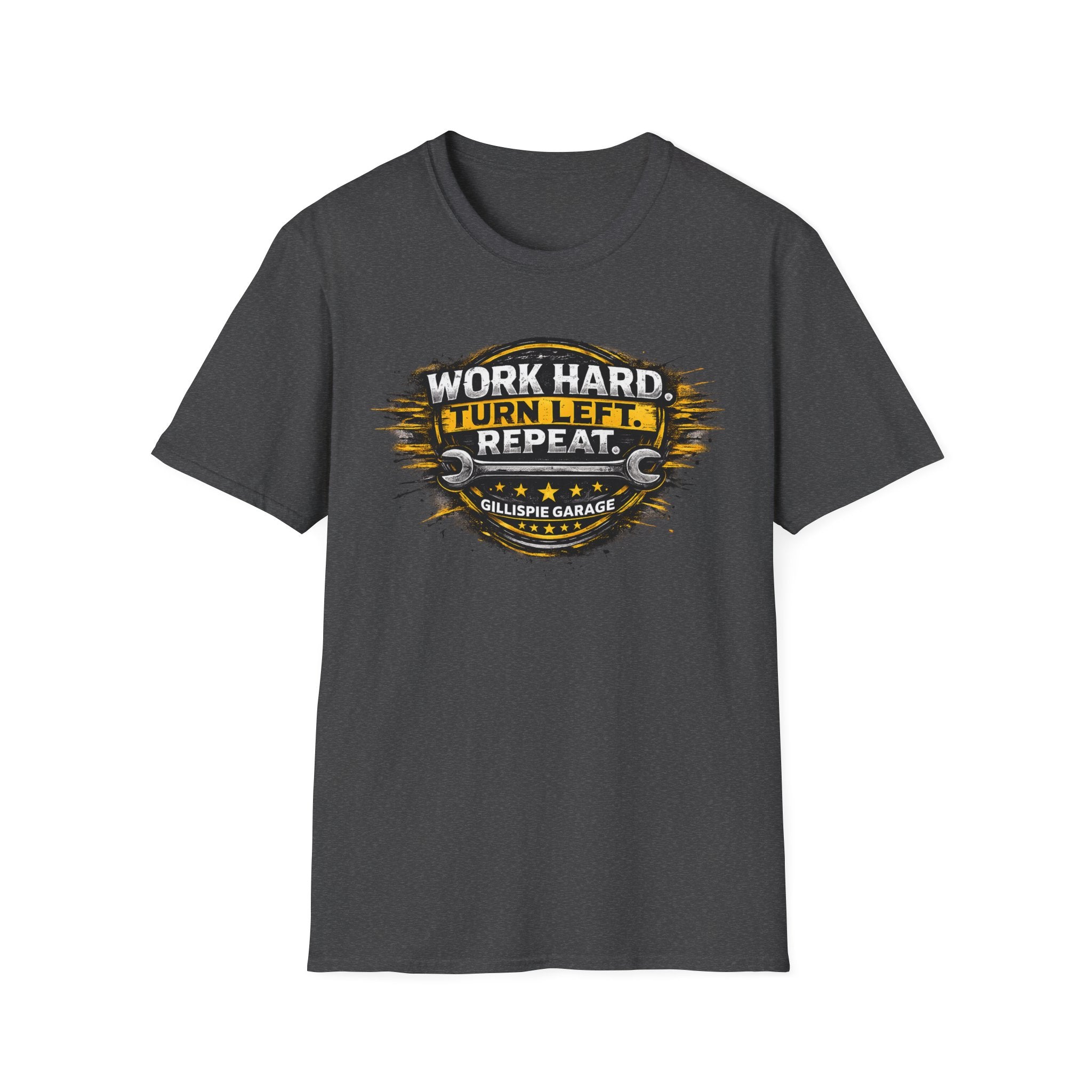 Work Hard Turn Left Repeat Unisex T-Shirt
